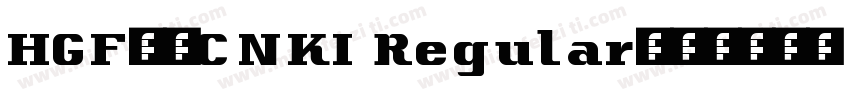 HGF5_CNKI Regular字体转换